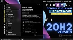 How to Get Windows 10 October 2020 Update (Version 20H2) Now? Upgrade Tutorial