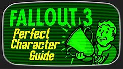 FallOut 3 - Perfect Character Guide