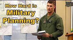 How Hard is Military Planning? - The Military Decision Making Process