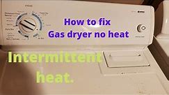 Gas dryer intermittent heat. How to fix Gas dryer no heat.
