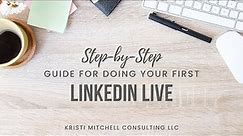 Step-by-Step Guide for Doing Your First LinkedIn Live (Using Zoom)