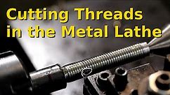 Cutting Threads in the metalworking lathe
