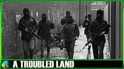 The Worst 14 Days of The Troubles - Powerful Documentary | The Troubles