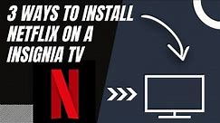 How to install NETFLIX on ANY Insignia TV (3 different ways)