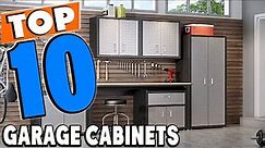 Top 10 Best Garage Cabinets Review In 2024
