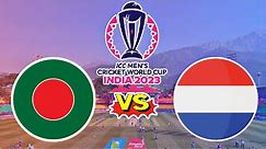 বাংলাদেশ বনাম নেদারল্যান্ড 28তম ম্যাচ লাইভ | Bangladesh vs Netherlands Live | BAN vs NED Live