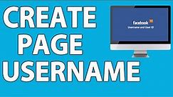 How to create a Facebook page username on pc or laptop [UPDATE]
