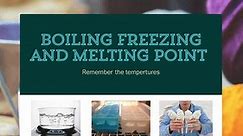 Boiling Freezing and melting point