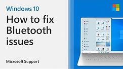 How to troubleshoot Windows Bluetooth issues | Microsoft