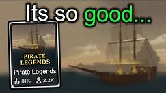 THE BEST ROBLOX PIRATE GAME | Pirate Legends
