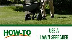 How To: Use Lawn Spreaders