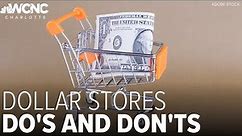 Do's and don'ts: What to know when shopping at dollar stores