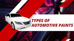 An In-depth Look Into the Different Types of Automotive Paints