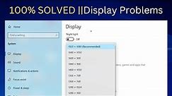 ✅100% SOLVED || Screen Resolution Problem Windows 10 || Easy Methods ||