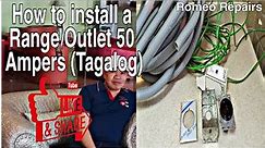 How to install a Range Outlet 50 Ampers ( Tagalog)