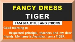 Few Lines on Tiger for Fancy Dress competition in English | Speech on Tiger | Save Tiger