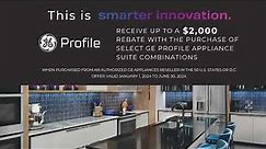 Upgrade Your Appliances and Get Rewarded with GE Profile | Home Appliance Company