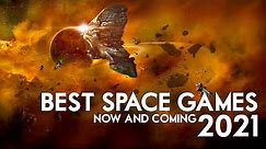 The Best Space Games of 2021 - New Releases And Updates