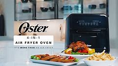 The All-New OSTER 4-in-1 Air Fryer Oven - It's More Than an Air Fryer