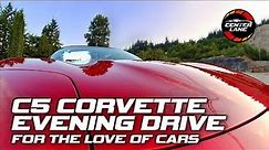 C5 Corvette | Evening Ride Along