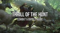 Thrill Of The Hunt - RPG/D&D Combat & Battle Music - [1 Hour]