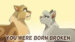 You were born broken - Warrior Cats Animation