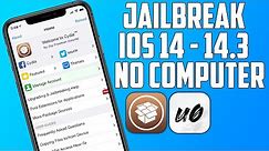 How To Jailbreak iOS 14.3 - 14! NO Computer! (2021!) iPhone 6s-12!