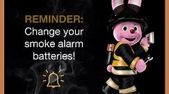Change your smoke alarm batteries!