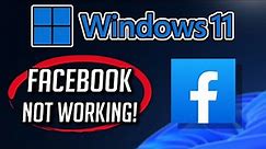 Facebook App Not Working Fix Windows 11/10 [Tutorial]