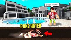 POKE STALKER Broke Into My NEW MANSION During My Video! (Roblox)