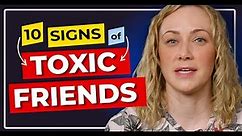 10 Signs of Toxic Friendships