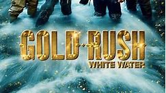 Gold Rush: White Water: Season 4 Episode 16