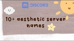10+ aesthetic server names for Discord server ⭐️ | Discord Tutorial List