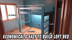 Easy & Economical Loft Bed (Bunk Bed) for Kids or College Dorm Rooms. Cost around $100.