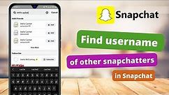 How to Find Someone's Snapchat Username !!