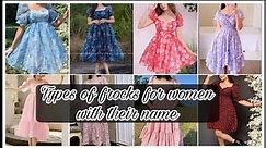 Types of frocks for ladies with their name | types of frocks with names | frocks collection | frock