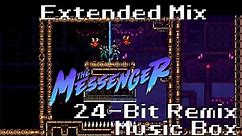 The Messenger Soundtrack: 24-Bit Remix [ Music Box - Extended ]