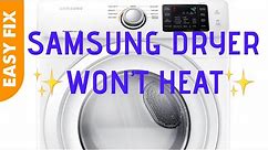 ✨ Samsung Dryer Doesn't Heat - EASY FIX ✨
