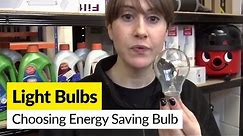 How to choose the right energy saving light bulb