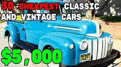 30 Classic Cheapest Cars for sale by Owners Online Now Under $5,000!