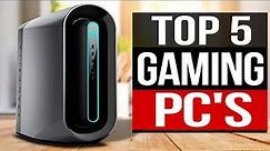 Top 5: Best Gaming PC 2021