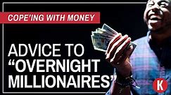 Veteran Financial Advice to the NFL's New "Overnight Millionaires"