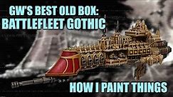 Great Games Never Die! Painting for Battlefleet Gothic [How I Paint Things]