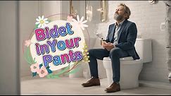 Bidet In Your Pants (Warning: crude bathroom humor)