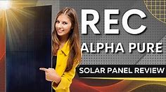 REC Alpha Pure Solar Panel Review