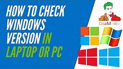 How To Check Windows Version In Laptop Or PC | 2020 Updated