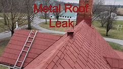Metal Roof Leak / What to do