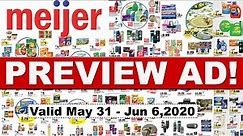 Meijer Sneak Peek Weekly Ad | Meijer Weekly Ad May 31,2020 | Meijer Preview Weekly Ad Best Deals