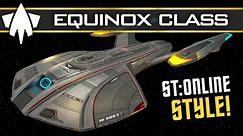 Equinox Class (2410) - Star Trek: Online
