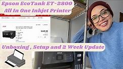 Epson EcoTank ET-2800 All In One Printer | Unboxing, Setup and 2 Week Update: For a Home Office